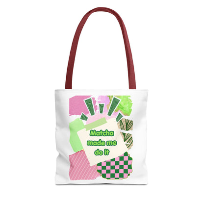 Matcha made me do it Tote Bag