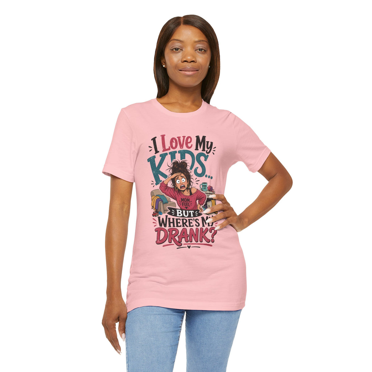 I love my kids but where's my drank? T-shirt