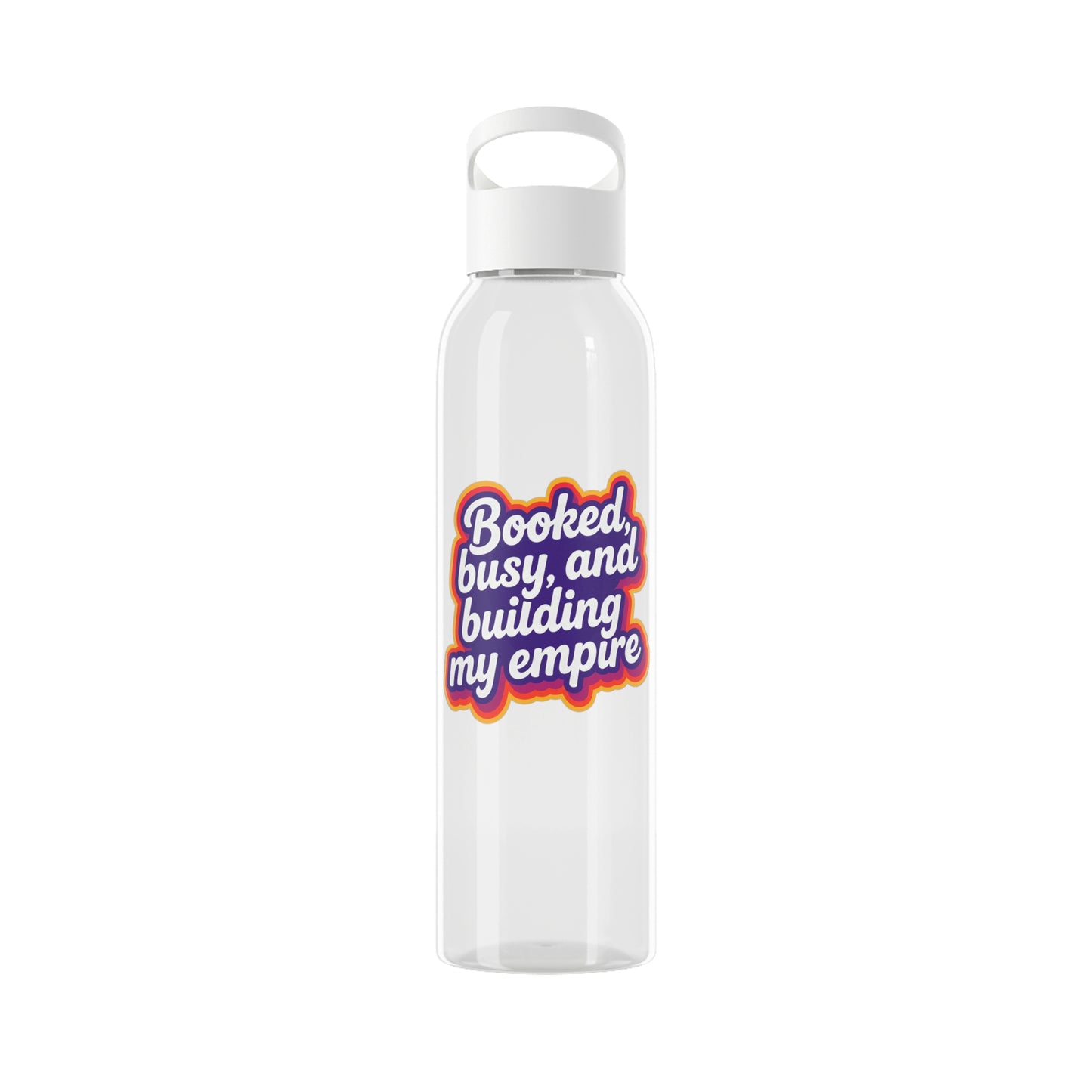 Booked, busy, and building my empire Water Bottle