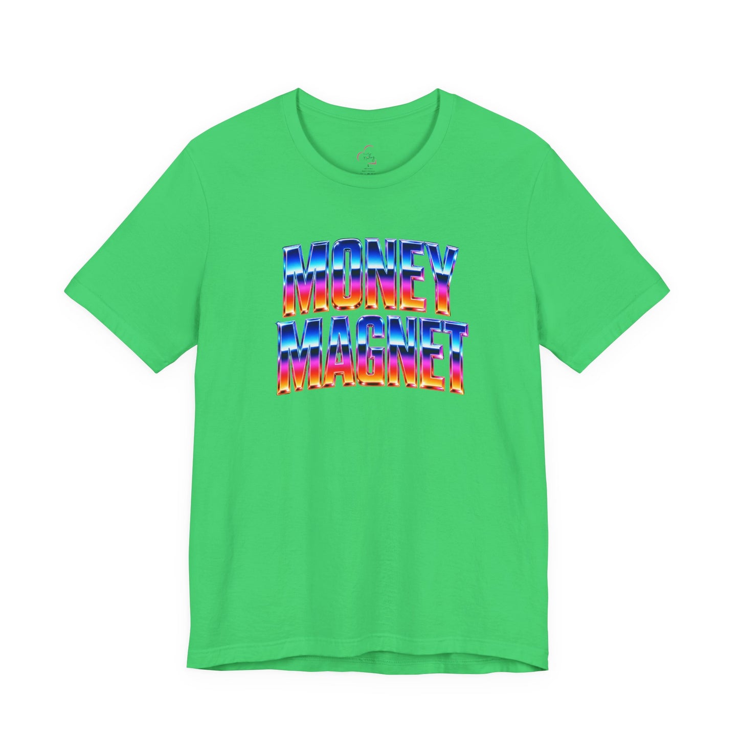 Money magnet T-shirt