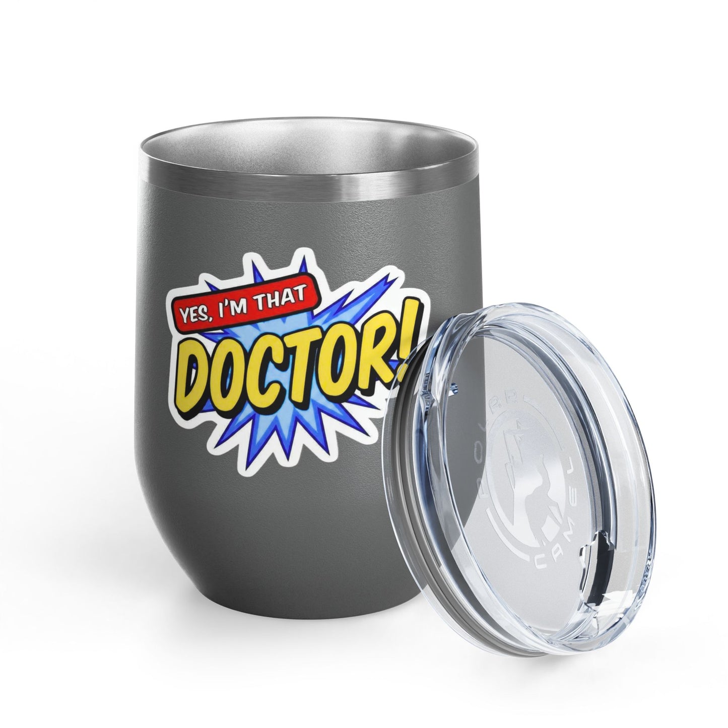 Yes, I'm that DOCTOR Tumbler