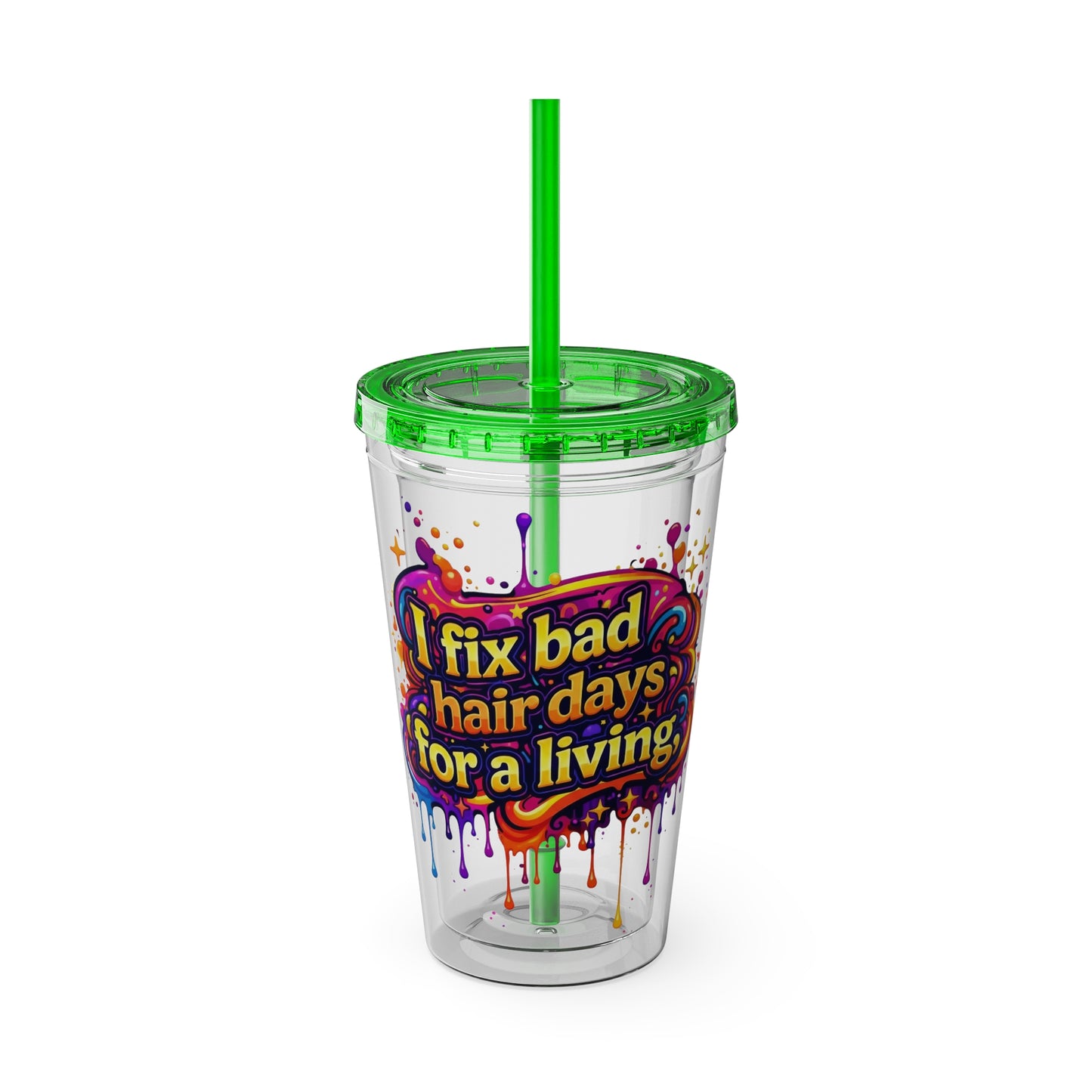 I fix bad hair days for a living Clear Insulated Cup