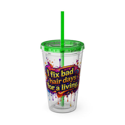 I fix bad hair days for a living Clear Insulated Cup