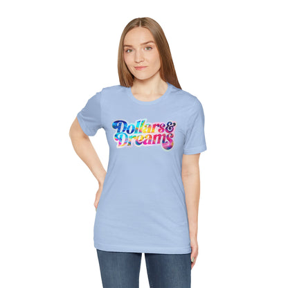 Dollars & Dreams T-shirt