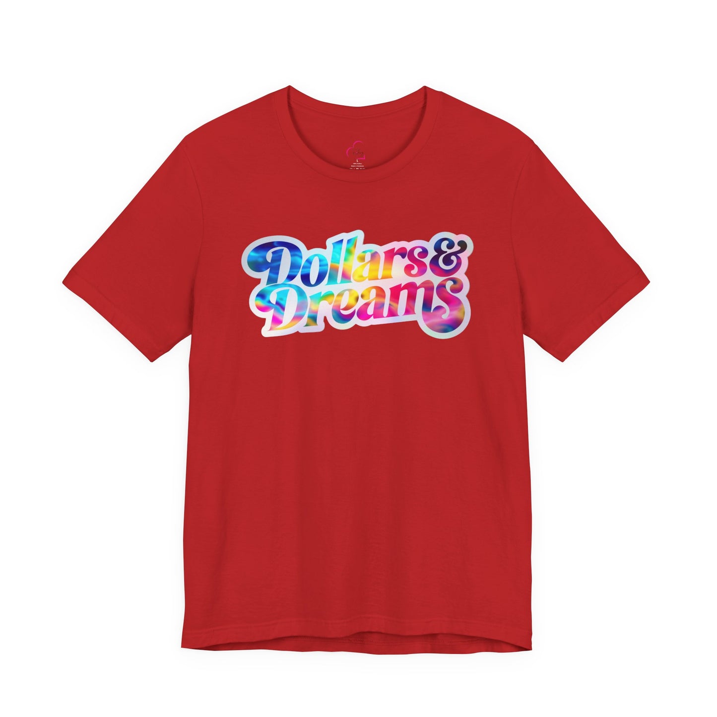 Dollars & Dreams T-shirt