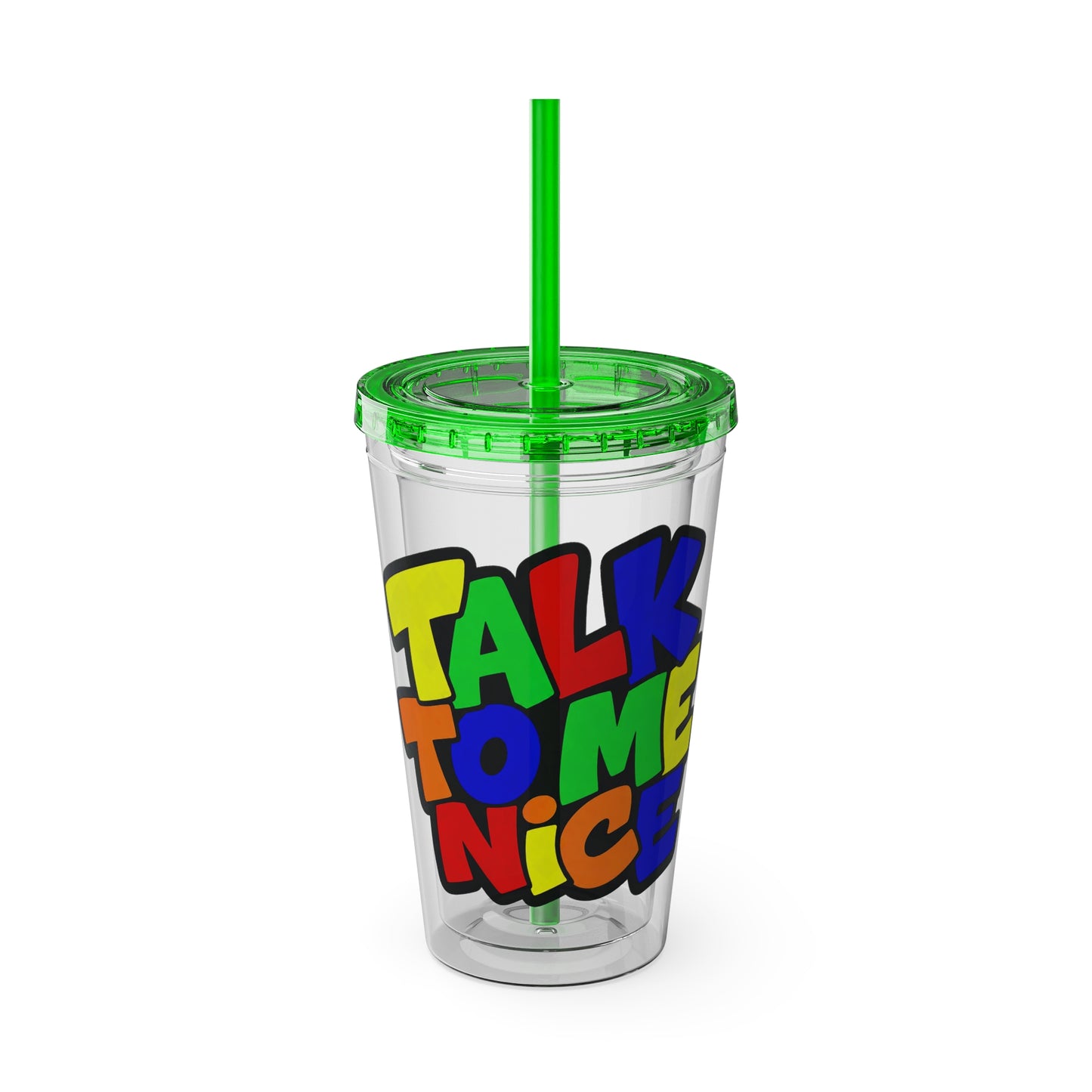 Talk to me nice Clear Insulated Cup