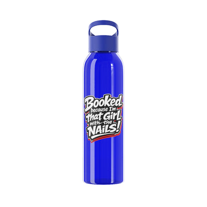 Booked because I'm that girl with the nails Water Bottle