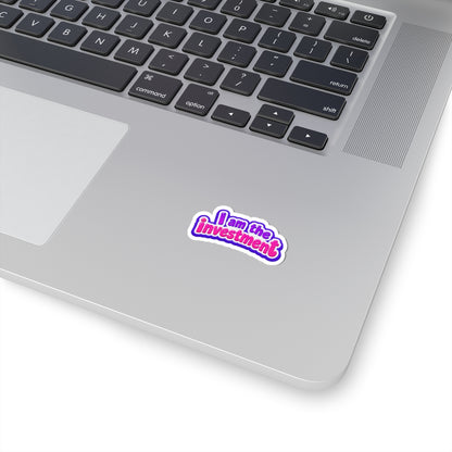 I am the investment Sticker