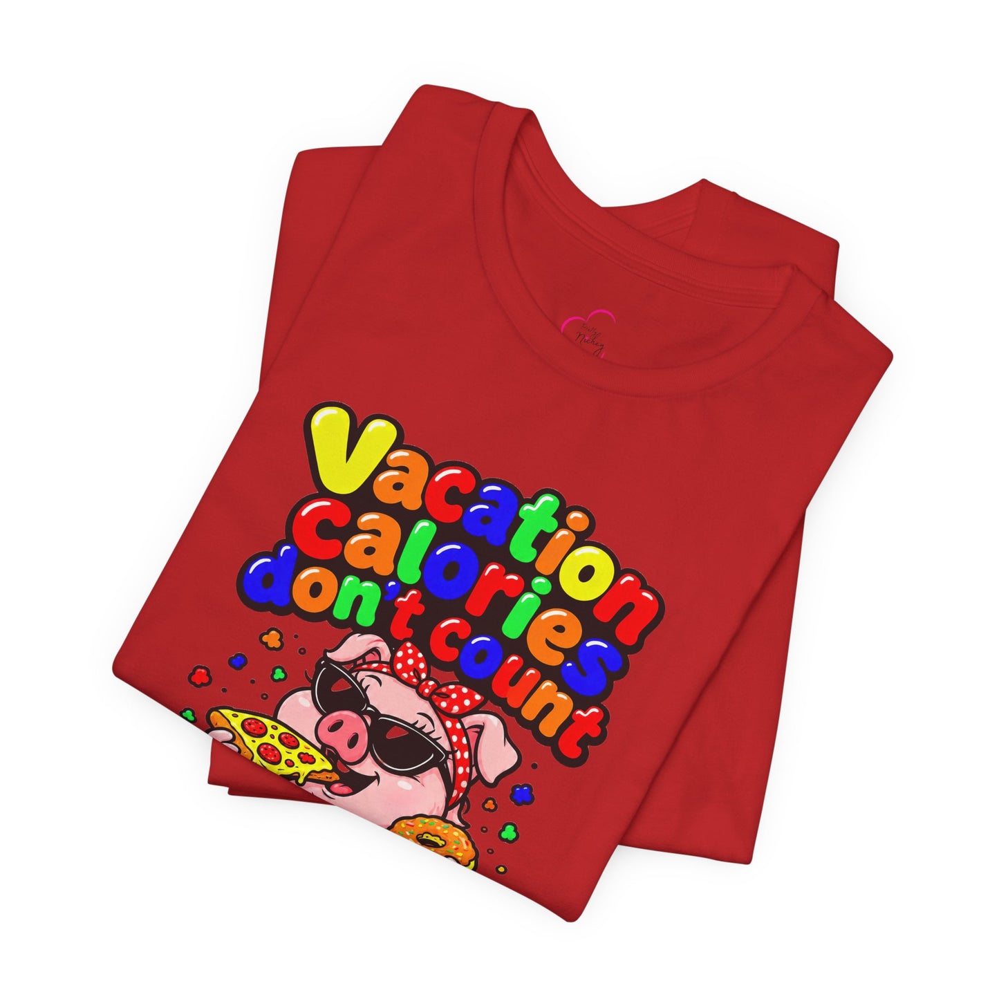 Vacation calories don't count T-shirt