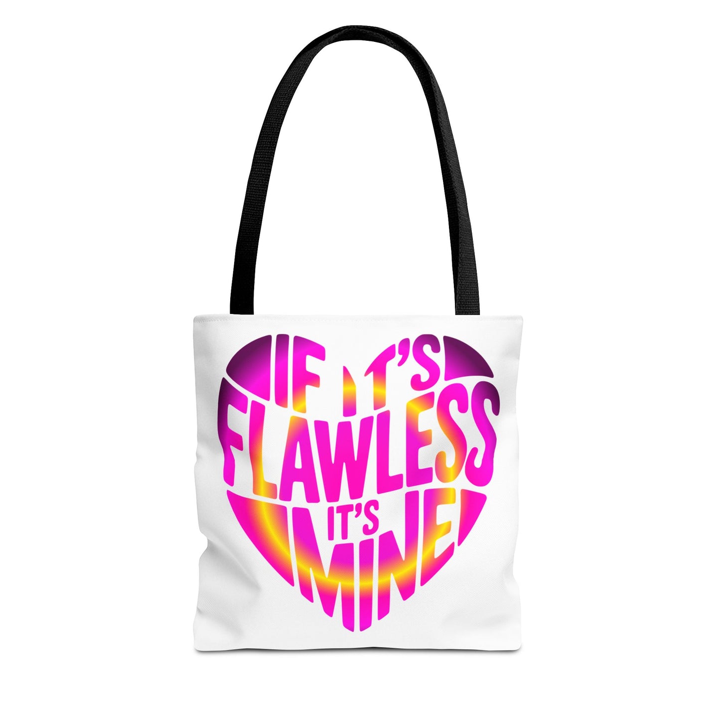 If it's flawless it's mine Tote Bag