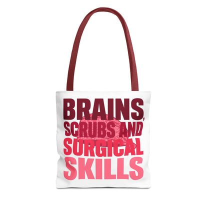 Brains, scrubs and surgical skills pink Tote Bag