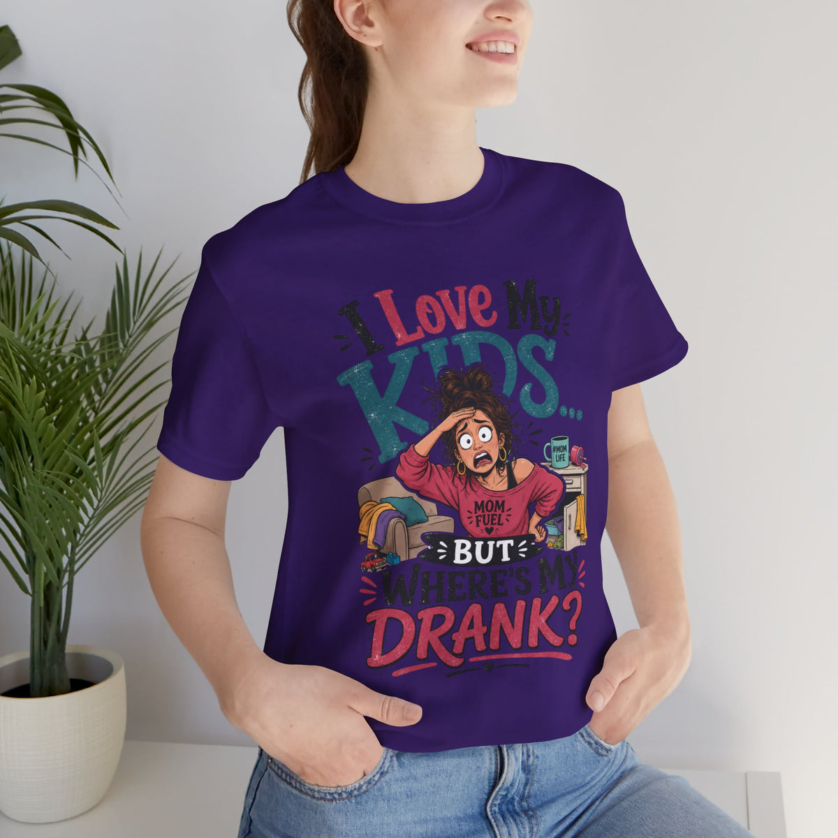 I love my kids but where's my drank? T-shirt