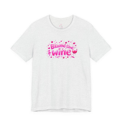 Blame the wine T-shirt