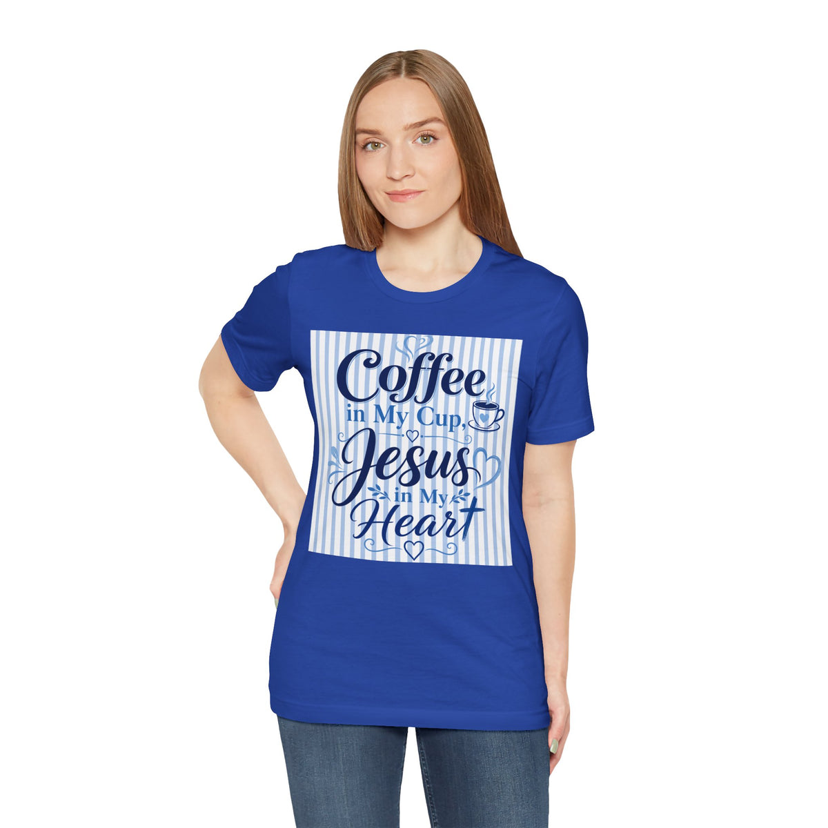 Coffee in my cup, Jesus in my heart T-shirt