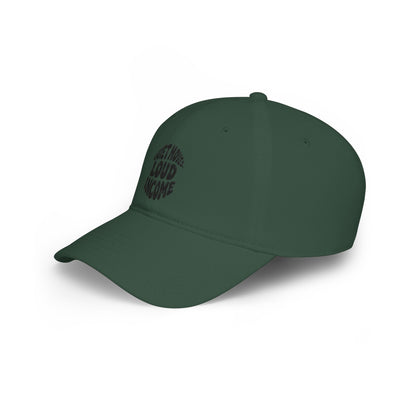 Quiet moves. Loud income Baseball Cap
