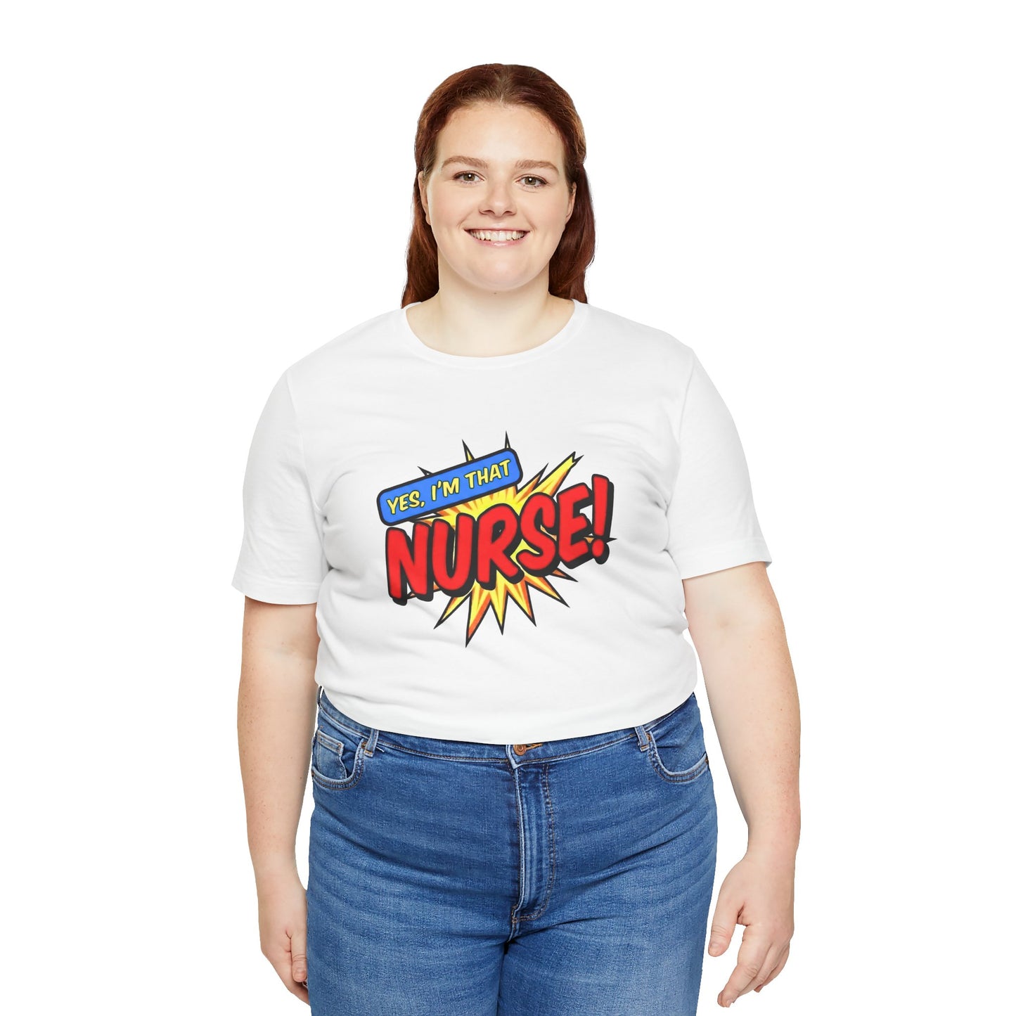 Yes, I'm that NURSE T-shirt