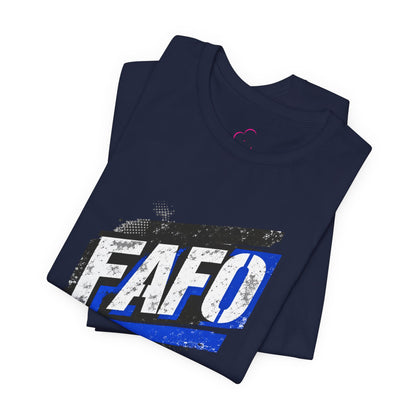 FAFO T-shirt