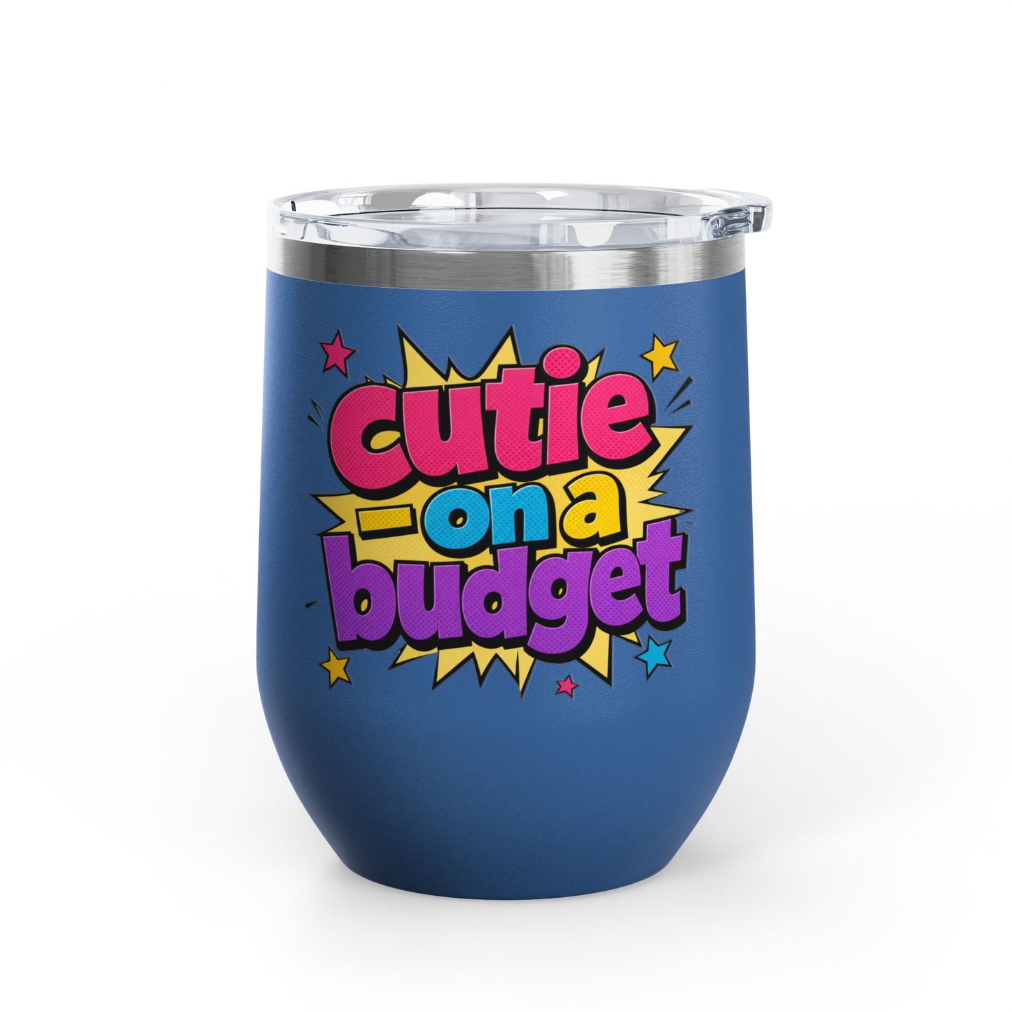 Cutie on a budget Tumbler
