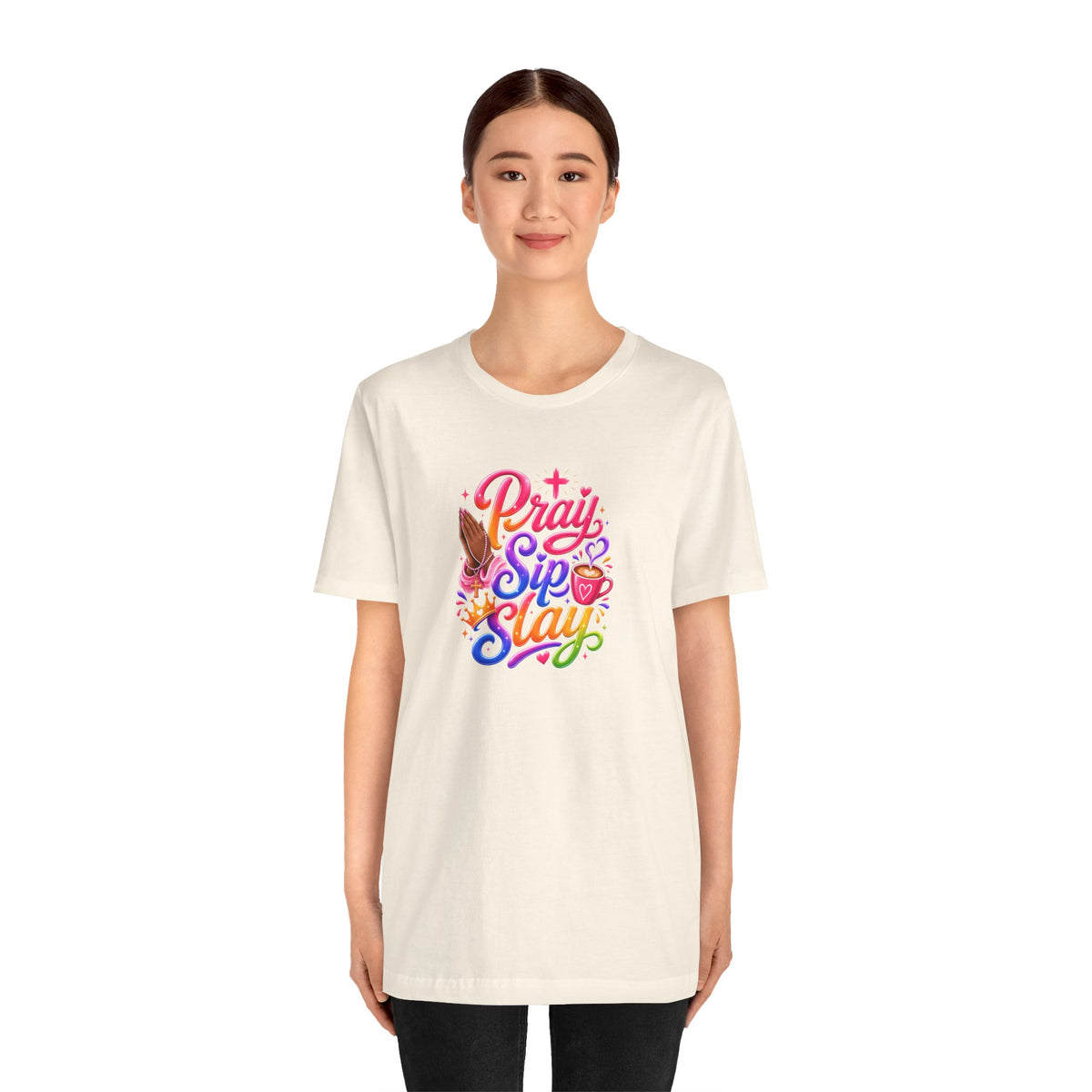 Pray, sip, slay T-shirt