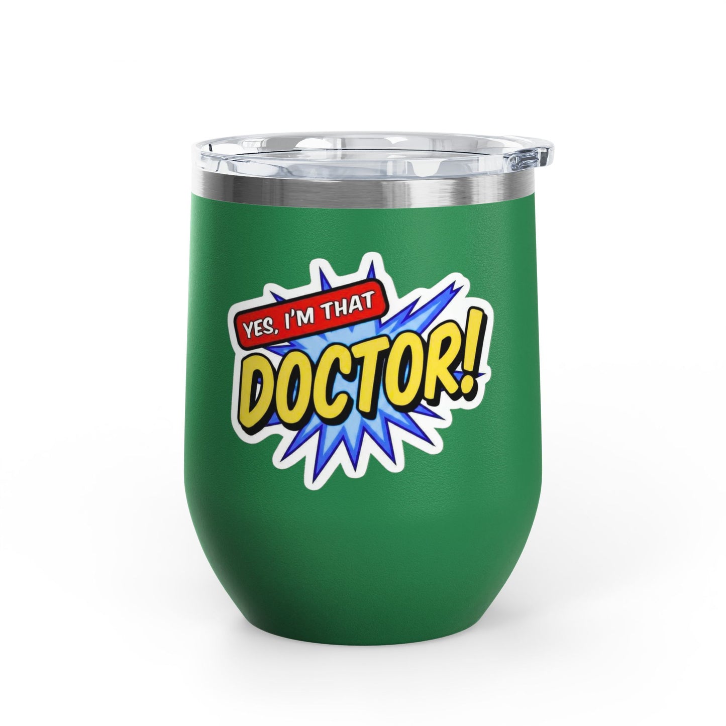 Yes, I'm that DOCTOR Tumbler