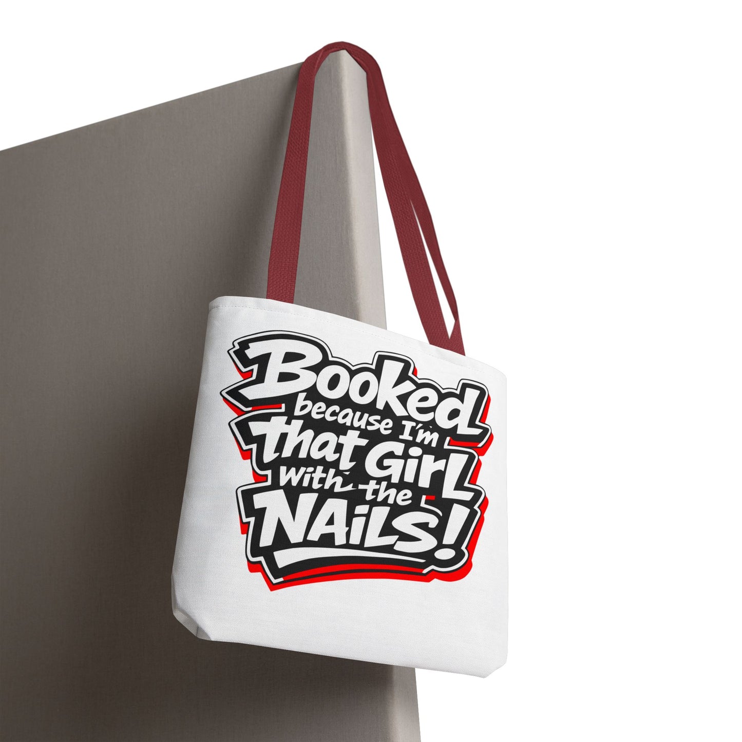 Booked because I'm that girl with the nails Tote Bag