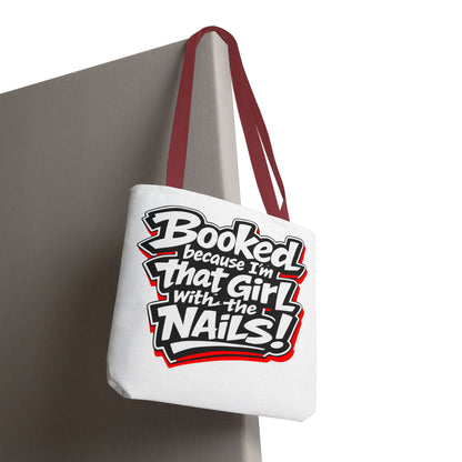Booked because I'm that girl with the nails Tote Bag