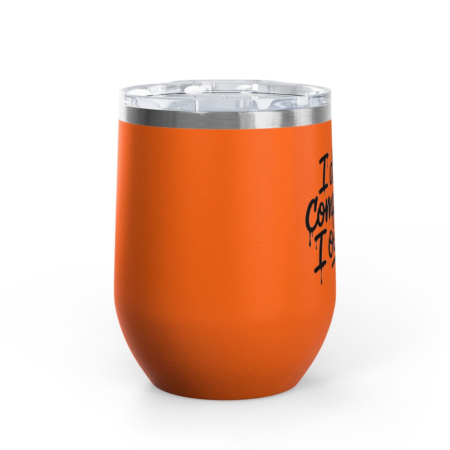 I don't compete I outlash Tumbler