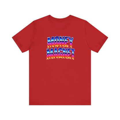Money magnet T-shirt