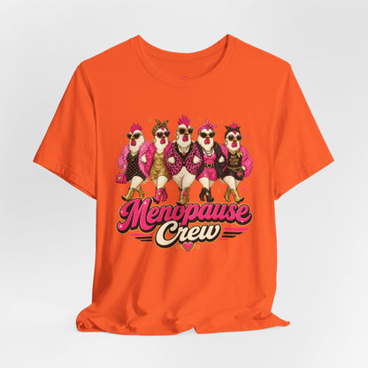 Menopause crew T-shirt