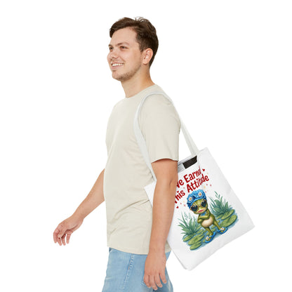 I've earned this attitude Tote Bag