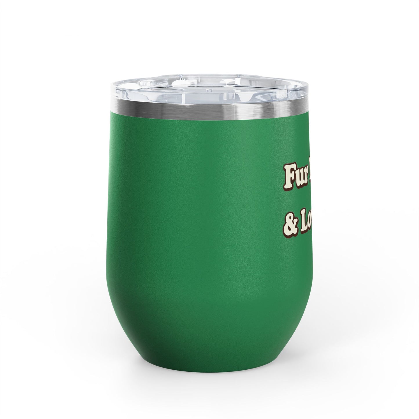 Fur mama & loving it Tumbler