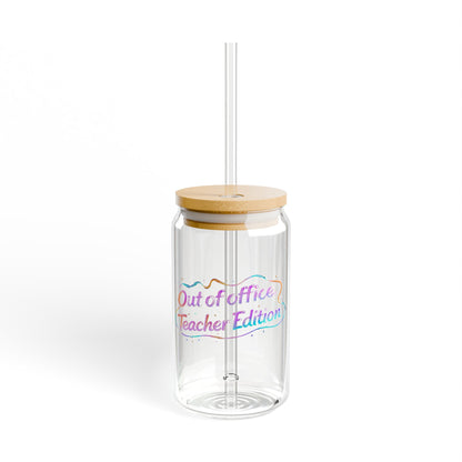 Out of office teacher edition Sipper Glass