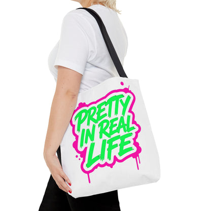 Pretty in real life Tote Bag