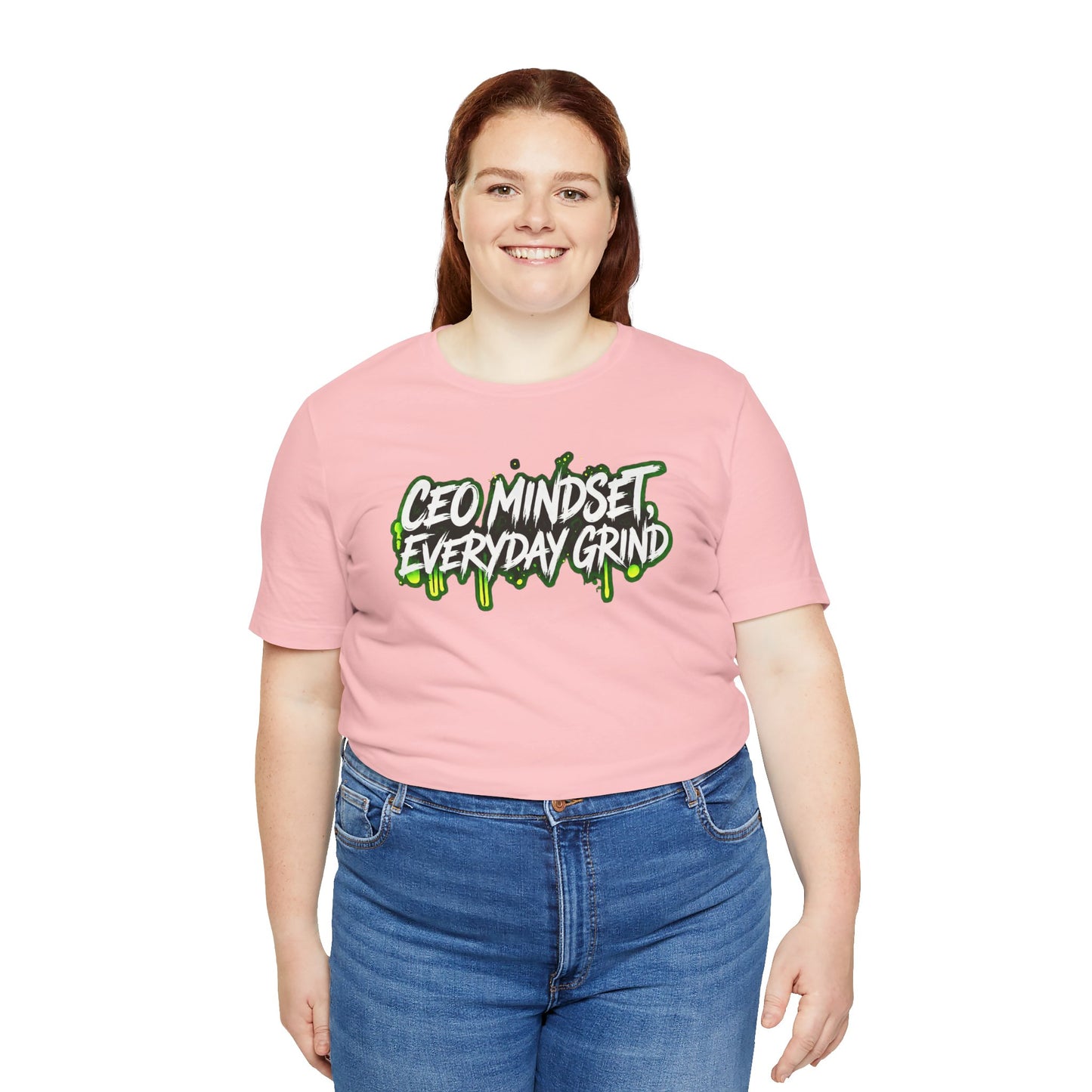 CEO mindset, everyday grind T-shirt
