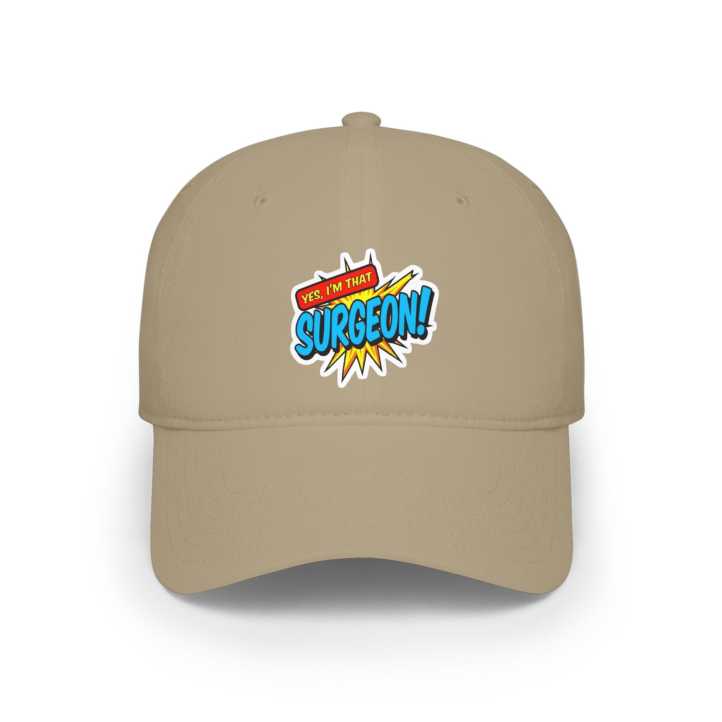 Yes, I'm that surgeon Baseball Cap