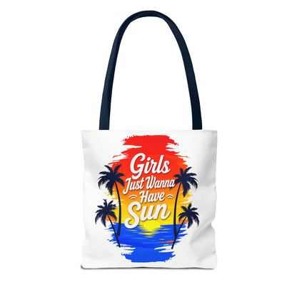Girls just wanna have sun Tote Bag
