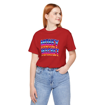 Money magnet T-shirt