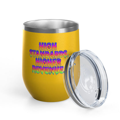 High standards, higher revenue. Tumbler