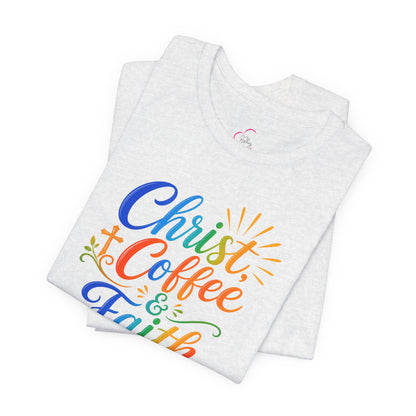 Christ, coffee and faith T-shirt