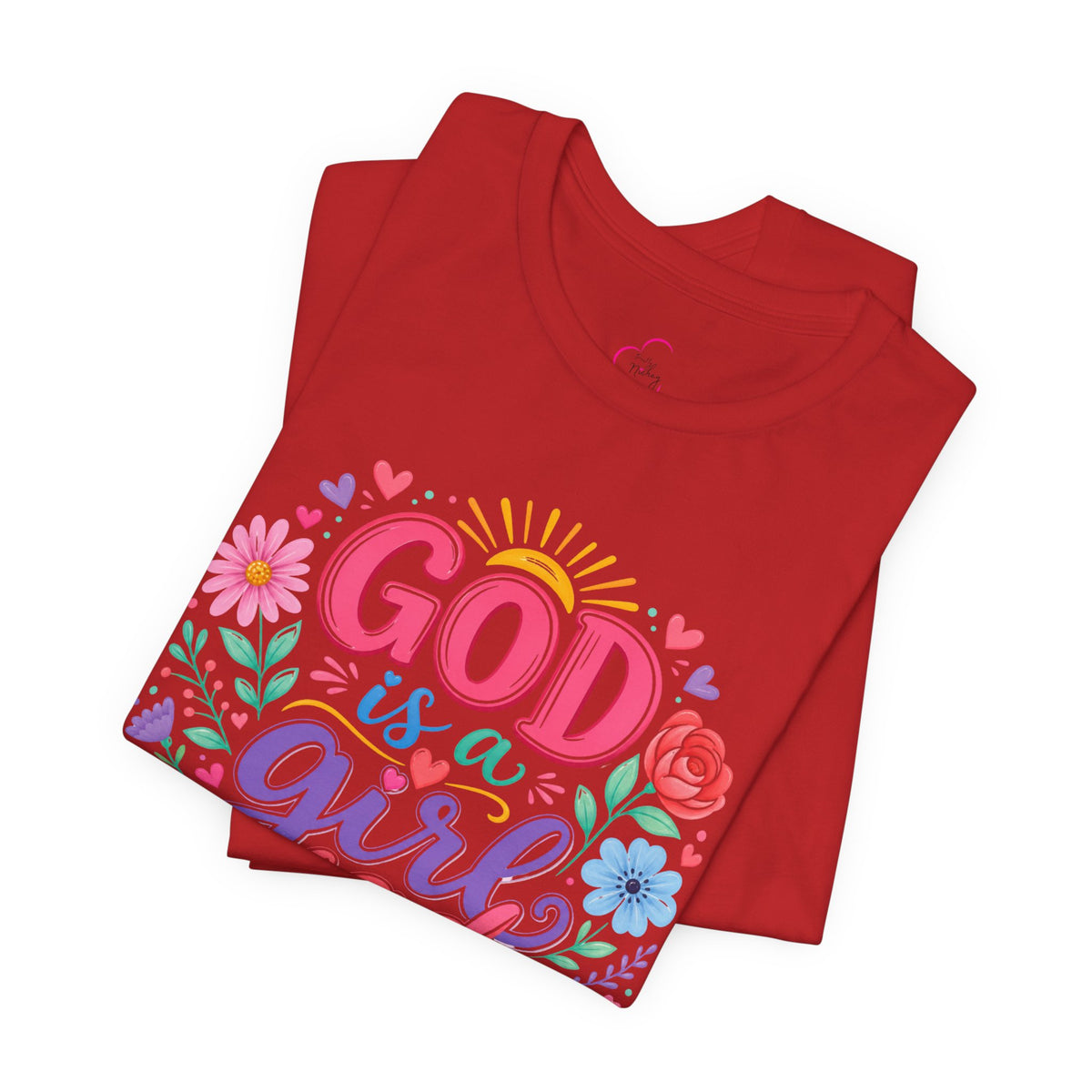 GOD is a girl dad T-shirt