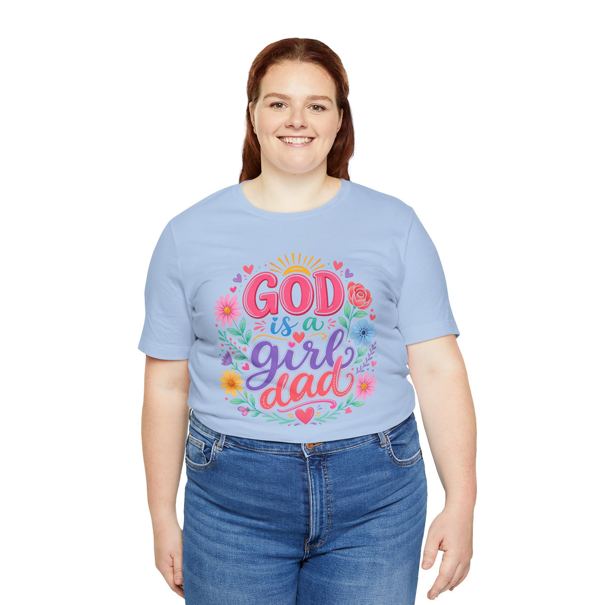 GOD is a girl dad T-shirt