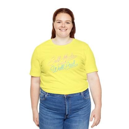 Self-made & well paid T-shirt