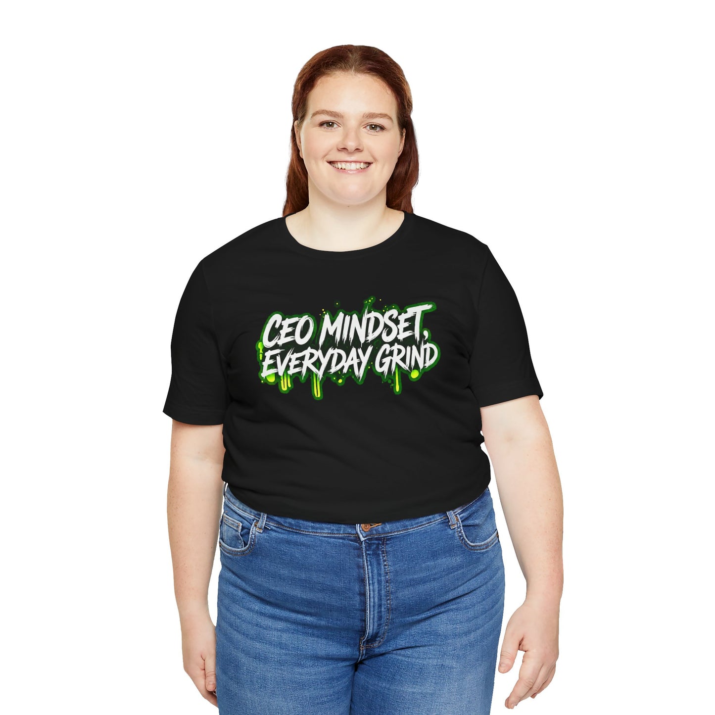 CEO mindset, everyday grind T-shirt
