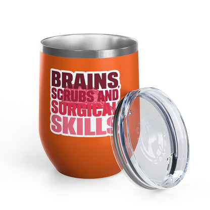 Brains, scrubs and surgical skills pink Tumbler