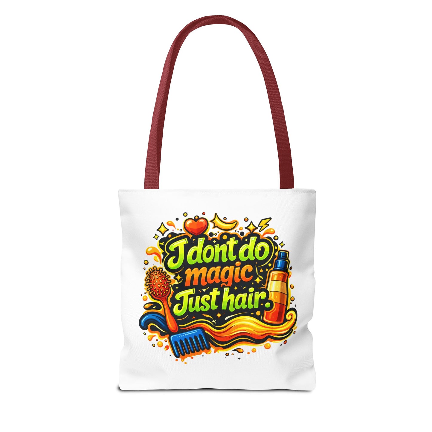 I don't do magic. Just hair Tote Bag