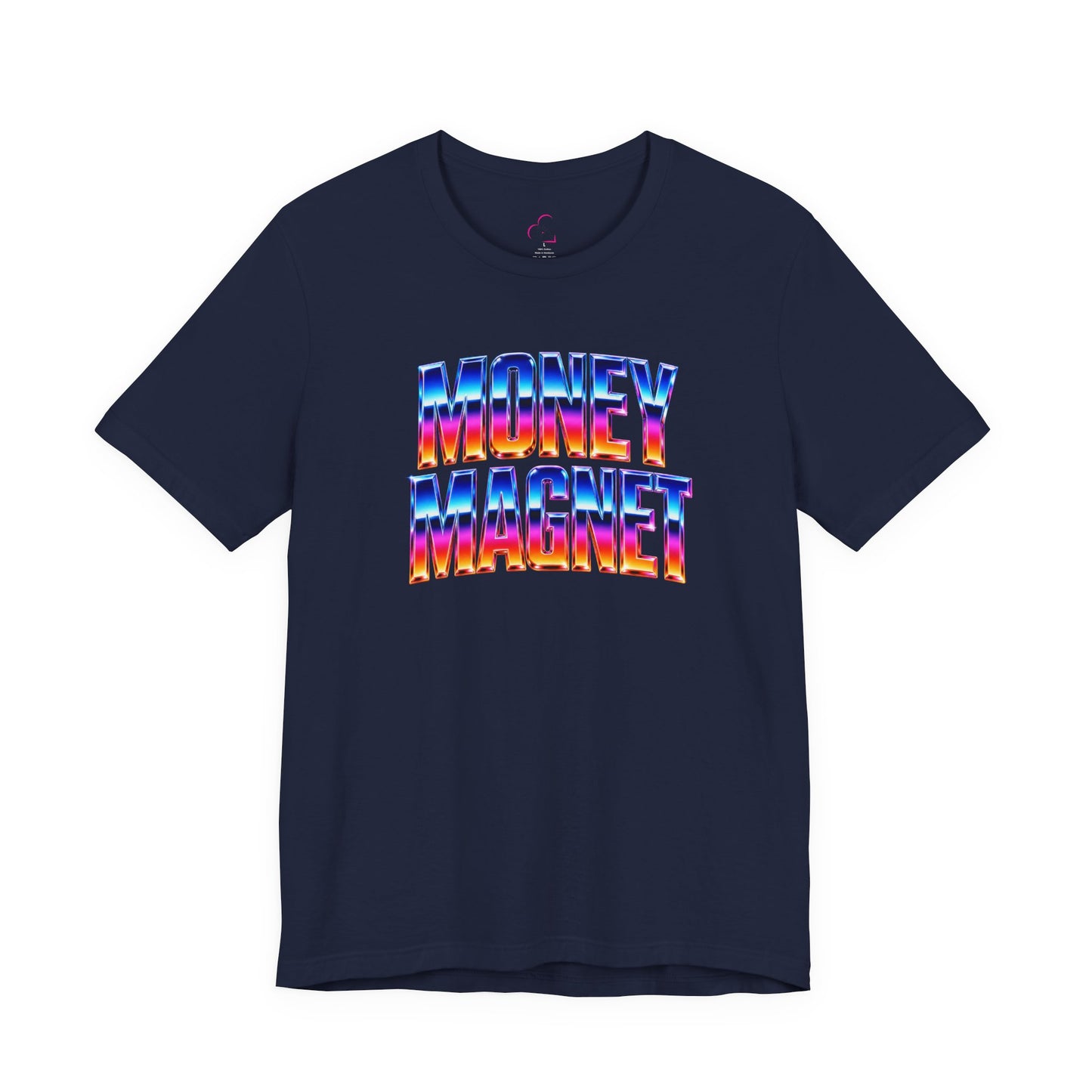 Money magnet T-shirt