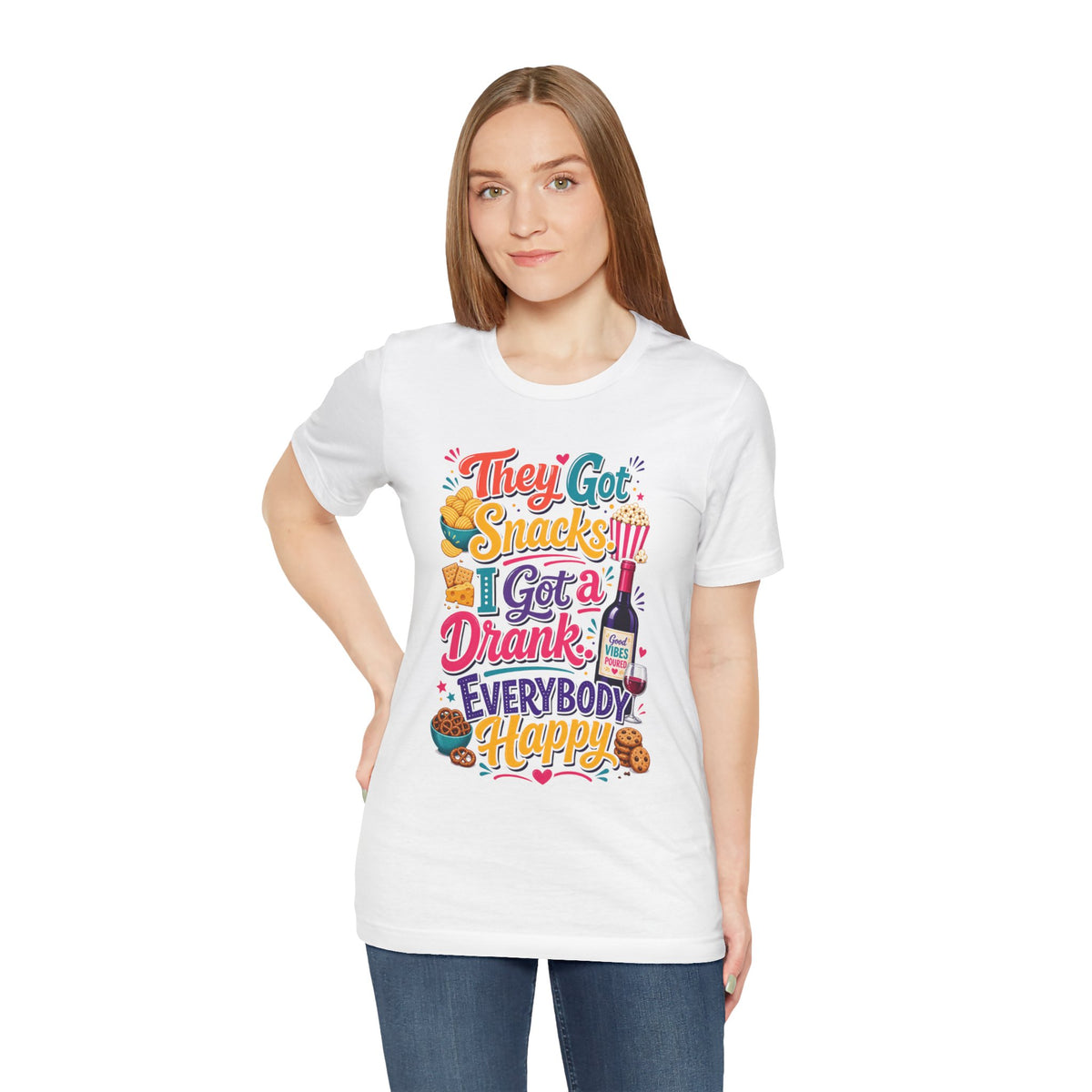 They got snacks. I got a drank. Everybody happy T-shirt