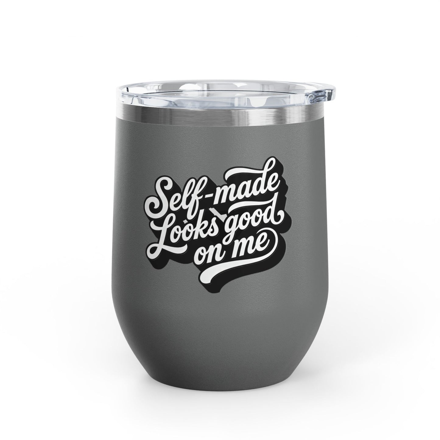 Self-made looks good on me Tumbler