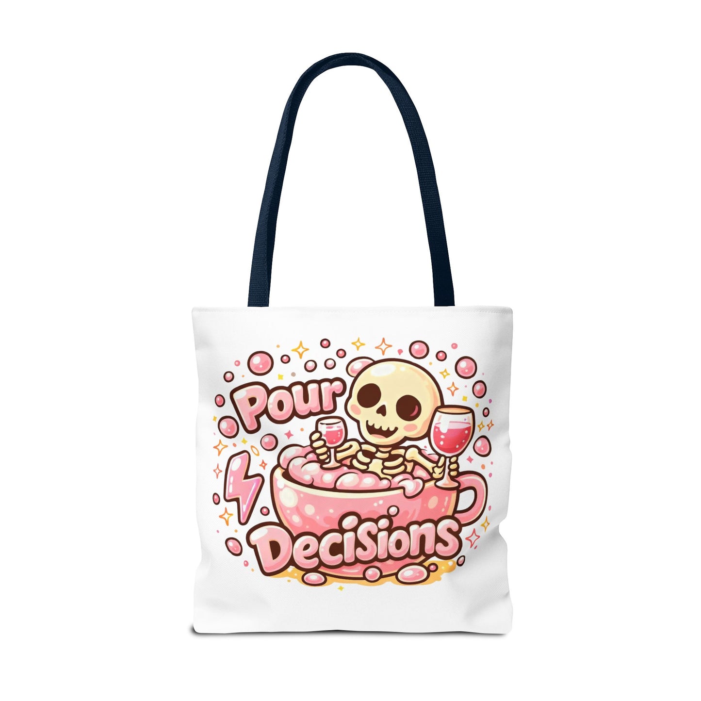 Pour decisions Tote Bag