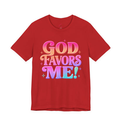 GOD favors me T-shirt